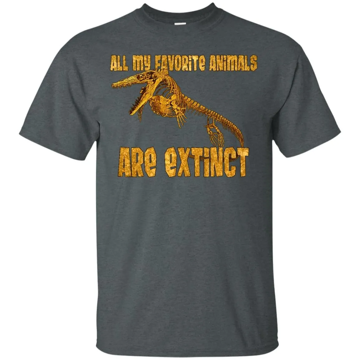 DINOSAUR - All My Fav Animals Are Extinct  Mosasaurus T Shirt & Hoodie